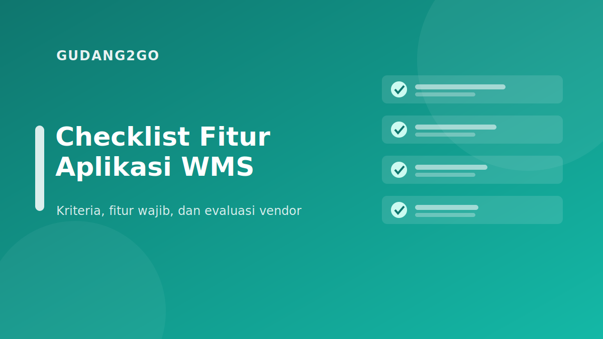 Ilustrasi checklist memilih aplikasi warehouse management system untuk gudang